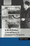 A. W. H. Phillips edito da Cambridge University Press