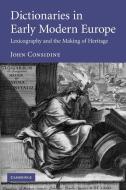 Dictionaries in Early Modern Europe di John Considine edito da Cambridge University Press