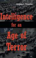 Intelligence for An Age of Terror di Gregory F. Treverton edito da Cambridge University Press