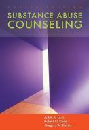 Substance Abuse Counseling di Judith A. Lewis, Robert Q. Dana, Gregory A. Blevins edito da Thomson Brooks/Cole