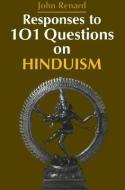 Responses to 101 Questions on Hinduism di John Renard, John Renar edito da PAULIST PR