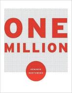 One Million di Hendrik Hertzberg edito da ABRAMS