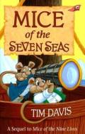 Mice of the Seven Seas Grd 1-2 di Tim Davis edito da BOB JONES UNIV PR