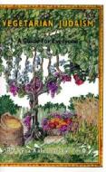 Vegetarian Judaism di Roberta Kalechofsky edito da Micah Publications