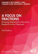 A Focus On Fractions di Marjorie M. Petit, Robert E. Laird, Caroline B. Ebby, Edwin L. Marsden edito da Taylor & Francis Ltd