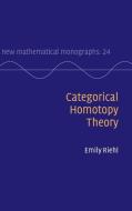 Categorical Homotopy Theory di Emily Riehl edito da Cambridge University Press