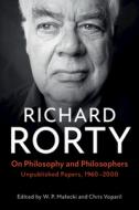 On Philosophy And Philosophers di Richard Rorty edito da Cambridge University Press