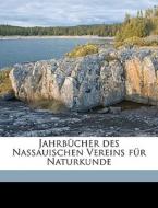 Jahrb Cher Des Nassauischen Vereins F R di Nassauis Naturkunde edito da Nabu Press