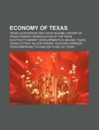 Economy Of Texas: Texas Locations By Per di Books Llc edito da Books LLC, Wiki Series