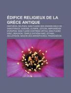 Difice Religieux De La Gr Ce Antique: P di Livres Groupe edito da Books LLC, Wiki Series