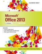 Microsoft Office 2013: First Course di David W. Beskeen edito da Cengage Learning
