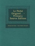 Le Peche Originel... - Primary Source Edition di Adriaan Beverland edito da Nabu Press