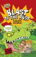 Blast To The Past di Scott Nickel edito da Capstone Global Library Ltd