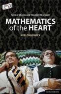 Mathematics of the Heart di Kefi Chadwick edito da METHUEN
