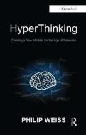 HyperThinking di Philip Weiss edito da Taylor & Francis Ltd