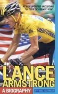 Lance Armstrong: A Biography di Bill Gutman edito da SIMON PULSE