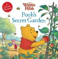 Winnie the Pooh Pooh's Secret Garden di Disney Book Group, Catherine Hapka edito da DISNEY PR