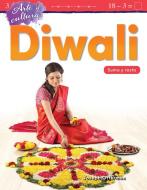 Arte Y Cultura: Diwali: Suma Y Resta (Art and Culture: Diwali: Addition and Subtraction) (Spanish Version) (Grade 1) di Teacher Created Materials, Joseph Otterman edito da TEACHER CREATED MATERIALS