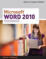 Microsoft Word 2010: Introductory di Gary B. Shelly, Misty E. Vermaat edito da Cengage Learning
