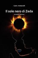 Il Sole Nero Di Zeda di Carlo Antonelli edito da Lulu.com
