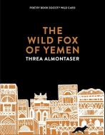 WILD FOX OF YEMEN di THREA ALMONTASER edito da MACMILLAN