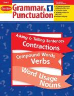 Grammar & Punctuation, Grade 1 di Evan-Moor Educational Publishers edito da EVAN-MOOR EDUC PUBL