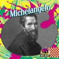 Michelangelo di Joanne Mattern edito da CHECKERBOARD