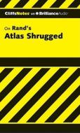 Atlas Shrugged di Andrew Bernstein edito da Brilliance Audio