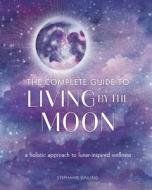 The Moon Book di Stephanie Gailing edito da Wellfleet Press,U.S.
