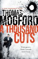 A Thousand Cuts di Thomas Mogford edito da BLOOMSBURY