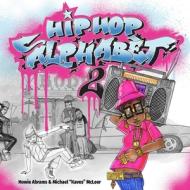 Hip-Hop Alphabet 2 di Howie Abrams edito da Permuted Press