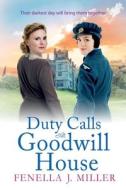 Duty Calls At Goodwill House Duty Calls At Goodwill House