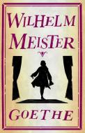 Wilhelm Meister di Johann Wolfgang Goethe edito da Alma Books Ltd