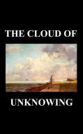 The Cloud of Unknowing di Anonymous edito da Benediction Books