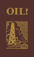 Oil di Upton Sinclair edito da FREDERICK ELLIS