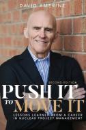 Push It to Move It di David Amerine edito da Silver Tree Publishing
