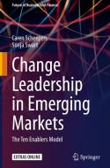 Change Leadership in Emerging Markets di Caren Brenda Scheepers, Sonja Swart edito da Springer International Publishing