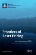Frontiers of Asset Pricing edito da MDPI AG