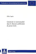 Généricité et intertextualité dans le discours publicitaire de presse écrite di Gilles Lugrin edito da Lang, Peter