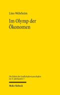 Im Olymp der Ökonomen di Lino Wehrheim edito da Mohr Siebeck GmbH & Co. K