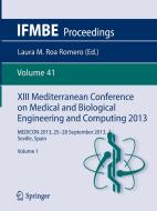 XIII Mediterranean Conference on Medical and Biological Engineering and Computing 2013 edito da Springer International Publishing