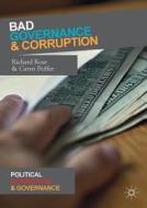 Bad Governance and Corruption di Richard Rose, Caryn Peiffer edito da Springer-Verlag GmbH