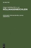 Röllwagenbüchlein edito da De Gruyter