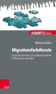 Migrationsfachdienste di Matthias Müller edito da Vandenhoeck + Ruprecht