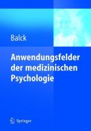 Anwendungsfelder der medizinischen Psychologie edito da Springer Berlin Heidelberg
