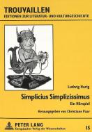 Simplicius Simplizissimus di Ludwig Harig edito da Lang, Peter GmbH
