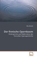 Der Finnische Opernboom di Elke Albrecht edito da Vdm Verlag