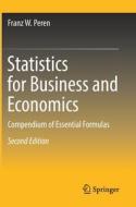 Statistics for Business and Economics di Franz W. Peren edito da Springer Berlin Heidelberg