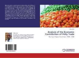 Analysis of the Economic Contribution of Petty Trade di Miiro John edito da LAP Lambert Academic Publishing