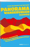 Panoramawanderungen Schweiz di Franz auf der Maur, Brigitte auf der Maur edito da Werd Weber Verlag AG